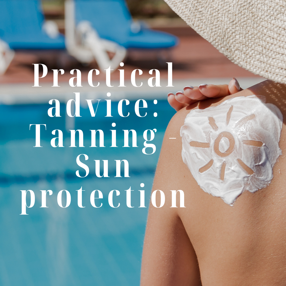 Practical advice: Tanning - Sun protection