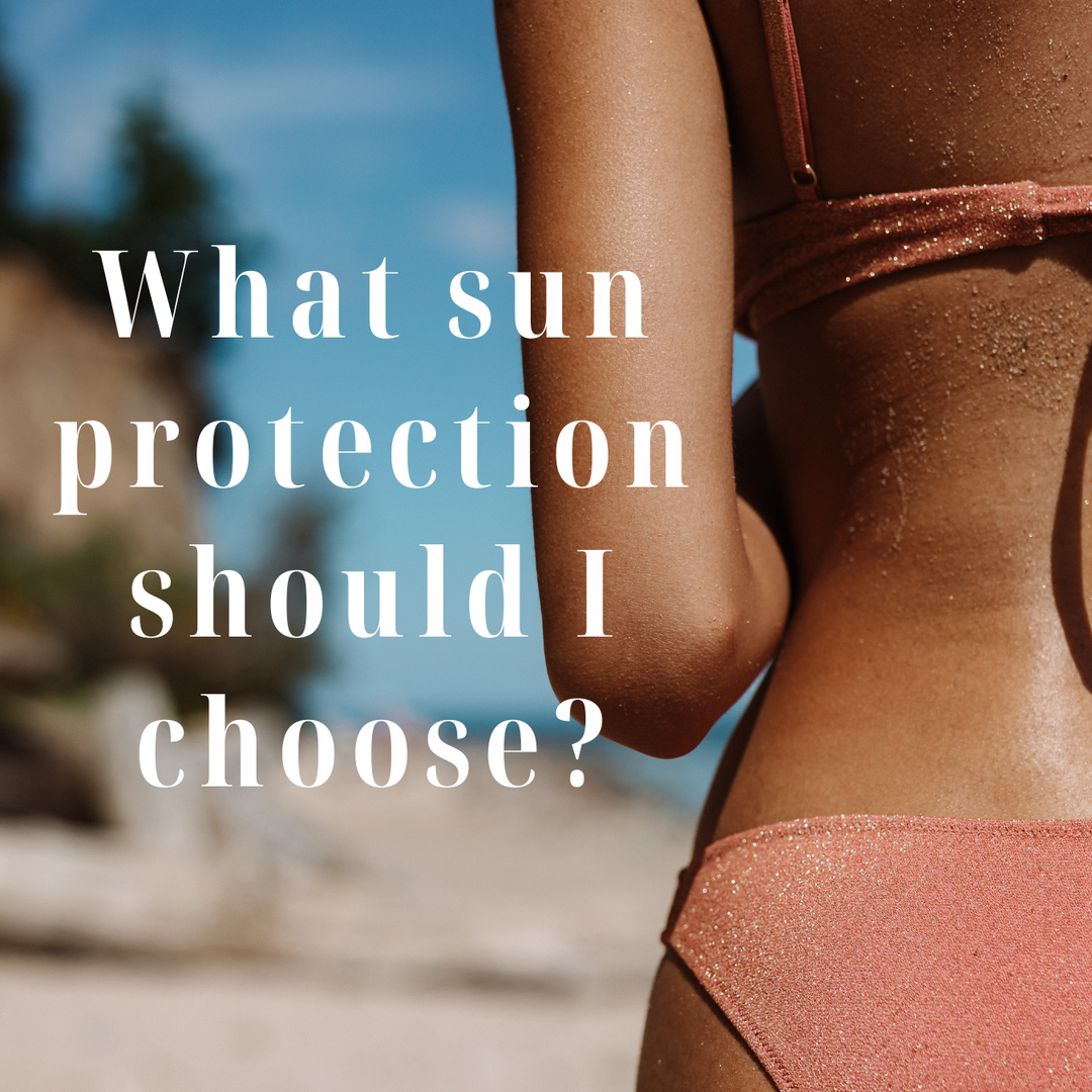 What sun protection should I choose?